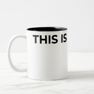 This Is My Stop Typographic Minimalist  Two-Tone Coffee Mug