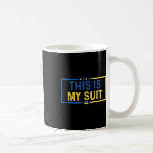 This Is My Suit Funny Suit Political Ukraine Quote Coffee Mug