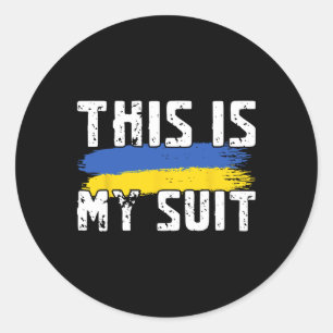 This Is My Suit Funny Ukraine Flag Zelensky Statem Classic Round Sticker