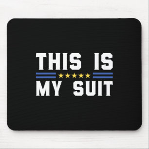 This Is My Suit Funny Ukraine Flag Zelensky Statem Mouse Pad