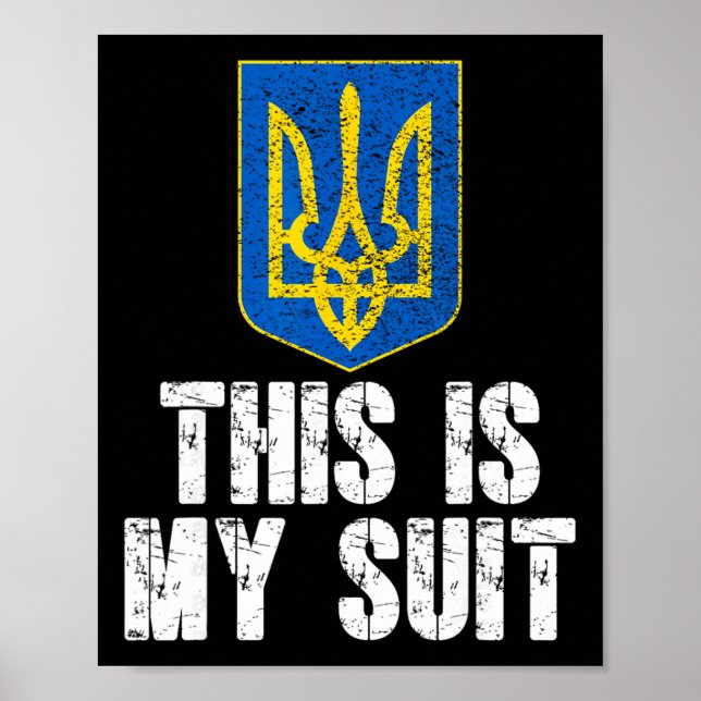 This Is My Suit Support Ukraine Trident Ukrainian  Poster (Front)