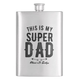 This is My Super Dad Personalized Father's day Hip Flask