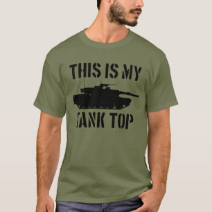 This Is My Tank Top Abrams Tank Funny Military