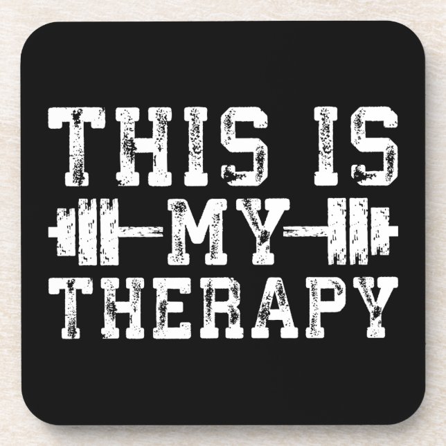 This Is My Therapy - Gym Workout Inspirational Coaster (Front)
