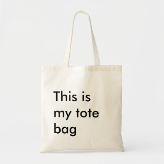 "This is my tote bag" custom quote