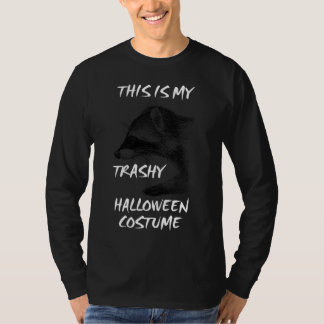 This Is My Trashy Halloween Costume Raccoon Panda  T-Shirt
