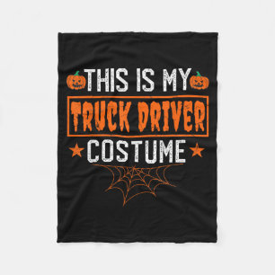 This is My Truck Driver Costume Funny Halloween Fleece Blanket