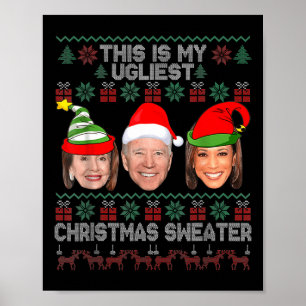 This Is My Ugliest Christmas Anti-Biden Fun Xmas Poster