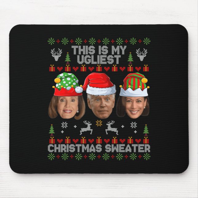 This Is My Ugliest Christmas Sweater Funny Joe Bid Mouse Pad (Front)