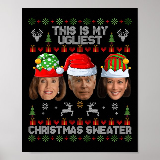 This Is My Ugliest Christmas Sweater Funny Joe Bid Poster (Front)