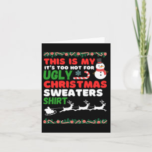 This Is My Ugly Christmas In July Sweater Women Me Card