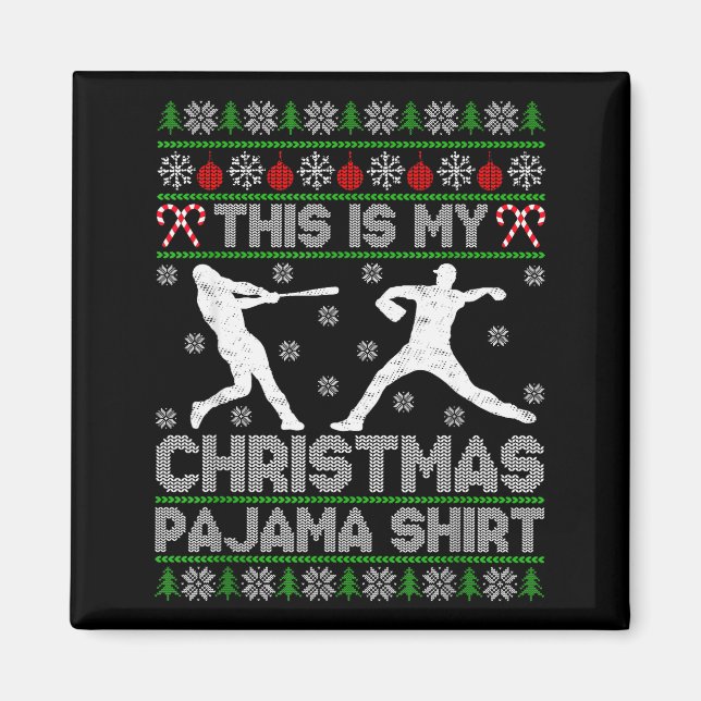 This Is My Ugly Christmas Pajama Baseball Funny Wi Magnet (Front)