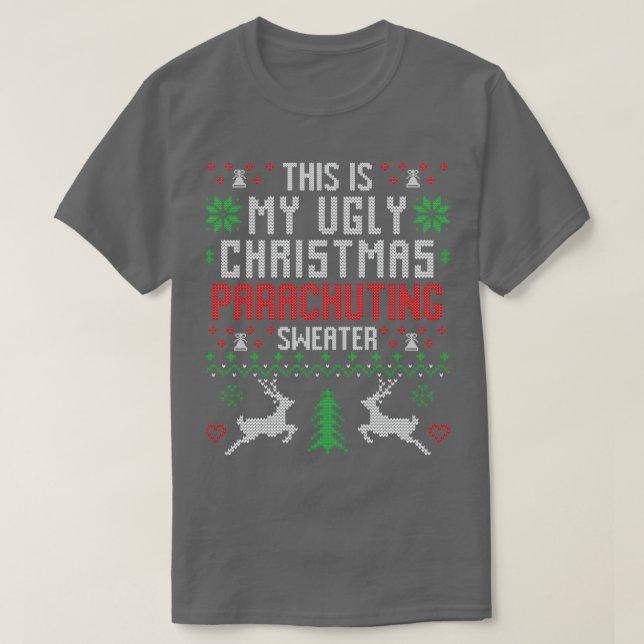 This Is My Ugly Christmas Parachuting Sweater (Design Front)