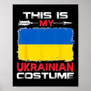 This Is My Ukrainian Costume Ukraine Poster