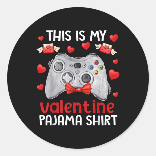 This Is My Valentine Pajama Gamer Video Games Vale Classic Round Sticker (Front)