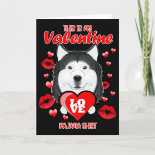 This Is My Valentine Pajama I Husky Card