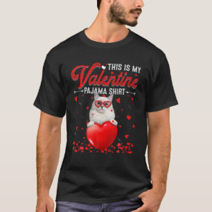 This Is My Valentine Pajama Ragdoll Cat T-Shirt