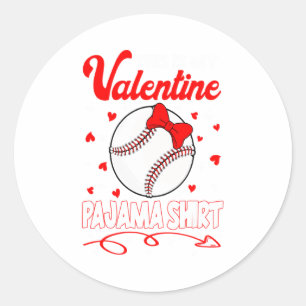 This Is My Valentines Baseball Pajama For Kids Boy Classic Round Sticker