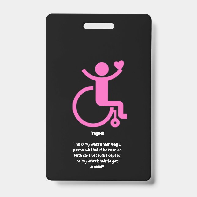 This is my wheelchair tag badge (Front)