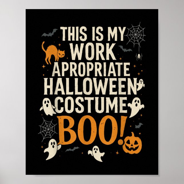 This Is My Work Appropriate Costume, Office Hallow Poster (Front)