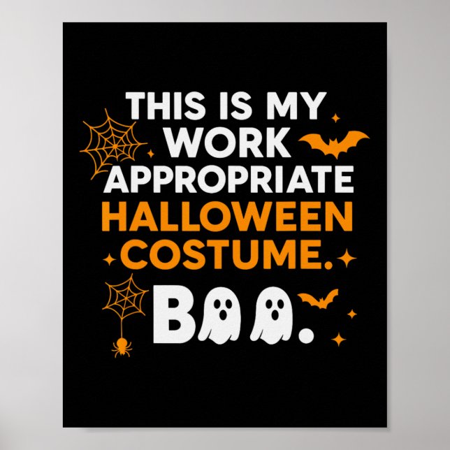 This Is My Work Appropriate Costumes  Poster (Front)