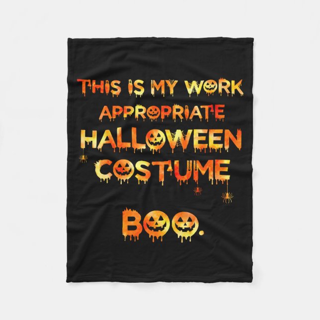 This Is My Work Appropriate Halloween Costume Funn Fleece Blanket (Front)