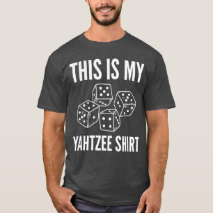 This Is My Yahtzee Player Dice Game girl T-Shirt