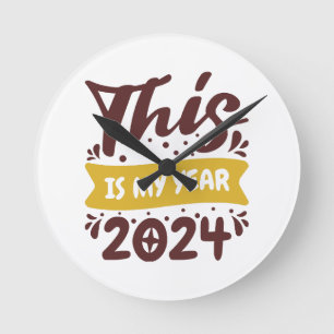 This is my year 2024 round clock