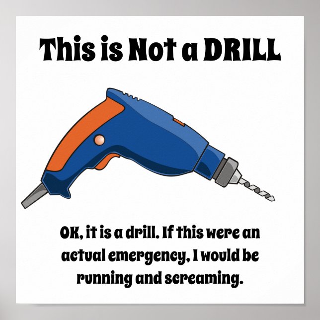 This is Not a Drill Poster (Front)