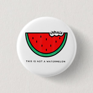 'This Is Not a Watermelon' Palestine Collection 1 Inch Round Button