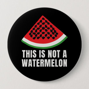 This is Not a Watermelon - Palestinian keffiyeh 4 Inch Round Button