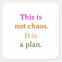 This is not chaos