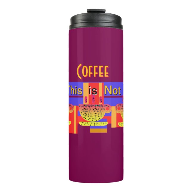 This Is Not Coffee Plum  Thermal Tumbler (Front)