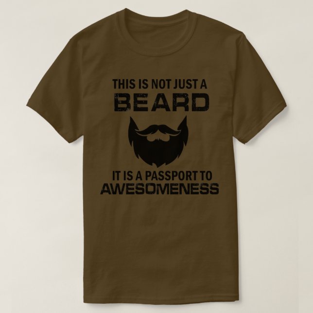 This is not just a beard T-Shirt (Design Front)