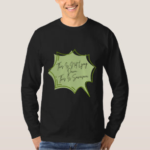 This Is Not Lying Down This Is Savasana Yoga Qout T-Shirt