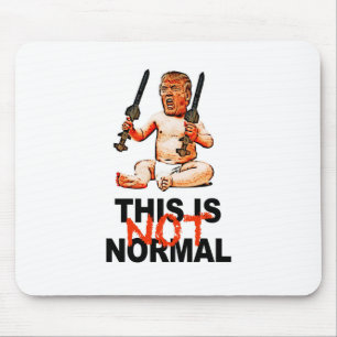 This is Not Normal Mouse Pad