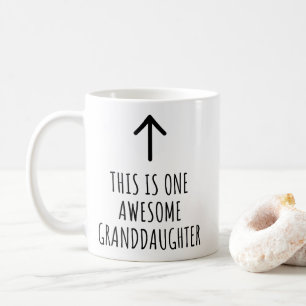 This Is One Awesome Granddaughter Coffee Mug
