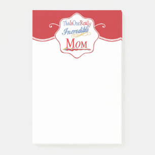 This Is One Really Incredible Mom Gift Collection Post-it Notes
