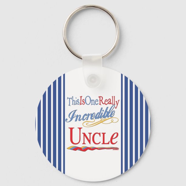 This Is One Really Incredible Uncle Gift Keychain (Front)