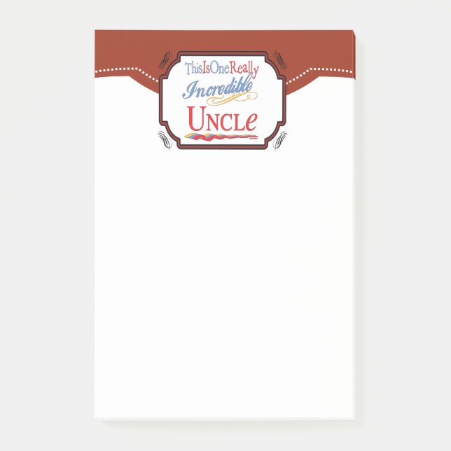 This Is One Really Incredible Uncle Gift Post-it Notes (Front)