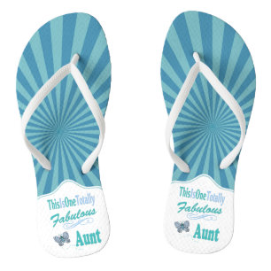 This Is One Totally Fabulous Aunt Blue Butterfly Flip Flops