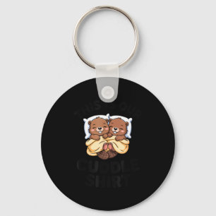This Is Our Cuddle Shirt Cute Beavers Couple Keychain