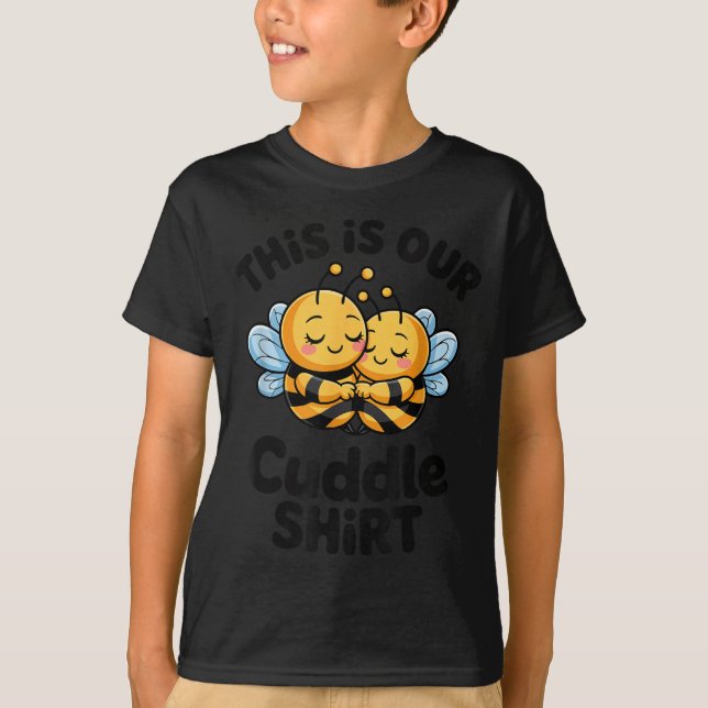 This Is Our Cuddle Shirt Cute Bees Couple  (Front)