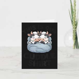 This Is Our Cuddle Shirt Cute Cow Couple Matching  Card