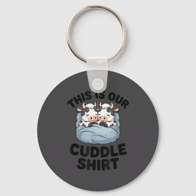 This Is Our Cuddle Shirt Cute Cow Couple Matching  Keychain (Front)