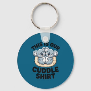 This Is Our Cuddle Shirt Cute Koala Couple  Keychain