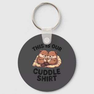 This Is Our Cuddle Shirt Sweet Beavers In Love Keychain