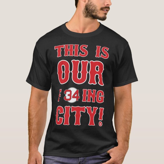 This Is OUR F34ing City T-Shirt (Front)