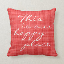 This Is Our Happy Place Quote Red Throw Pillow