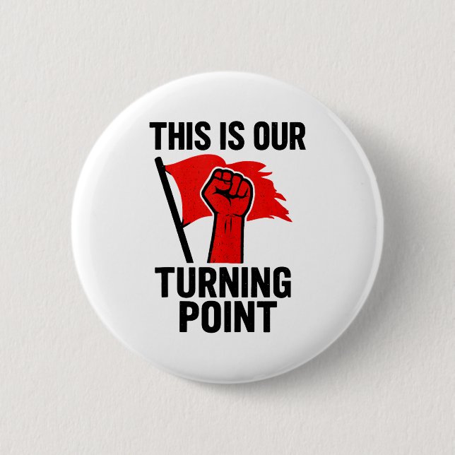 This Is Our Turning Point Tank Top  2 Inch Round Button (Front)